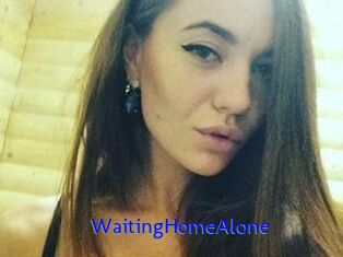 WaitingHomeAlone