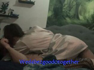 Wed4be2good0together