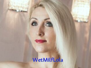 WetMilfLola