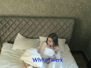 WhiteTwerk