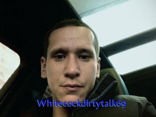 Whitecockdirtytalk69