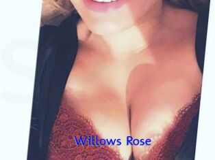 Willows_Rose