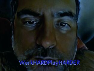 WorkHARDPlayHARDER