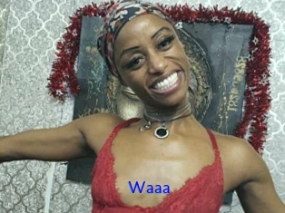 Waaa