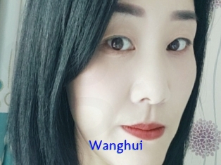 Wanghui