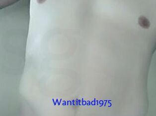 Wantitbad1975