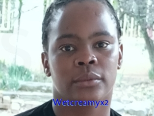 Wetcreamyx2