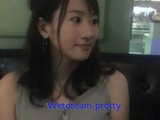 Wetdream_pretty