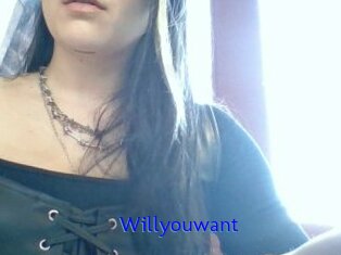 Willyouwant
