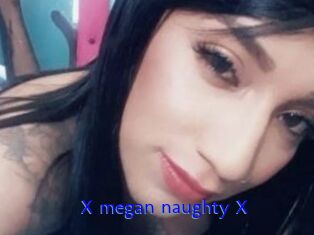 X_megan_naughty_X
