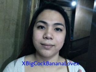 XBigCockBananaLovex