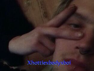 Xhottiexbodyxboi