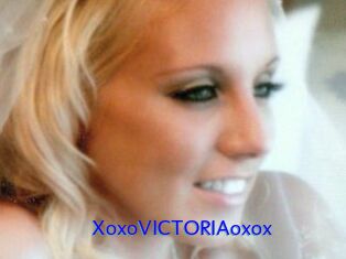 XoxoVICTORIAoxox
