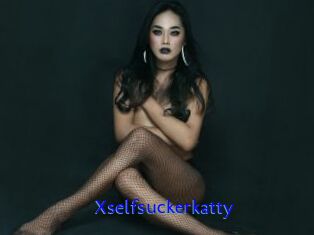 xselfsuckerkatty Sexo Gratis