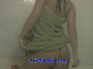 XxWet_AiCkohxx