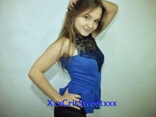 XxxCris_Sweetxxx