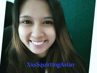 XxxSquirtingAsian