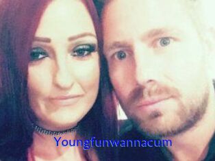 Youngfunwannacum