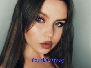 YourDream07