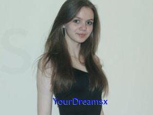 YourDreamsx