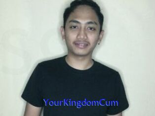 YourKingdomCum