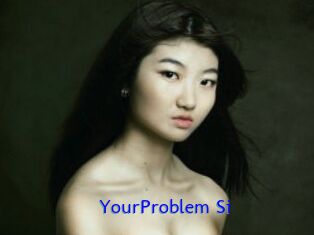 YourProblem_Si