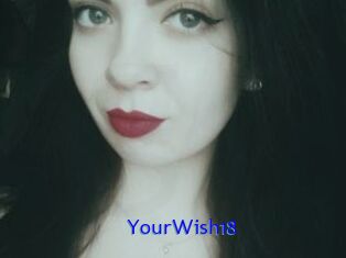 YourWish18