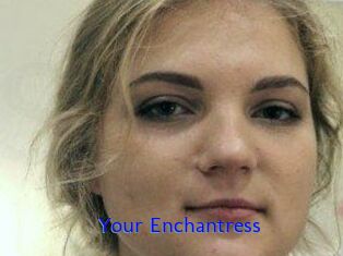 Your_Enchantress