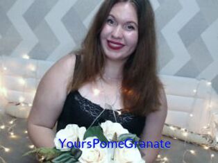 YoursPomeGranate