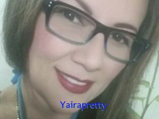 Yairapretty