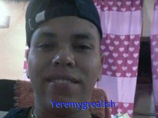 Yeremygrealish