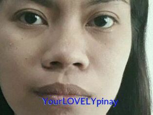 YourLOVELYpinay