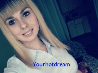 Yourhotdream