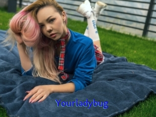 Yourladybug