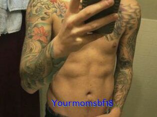 Yourmomsbf18