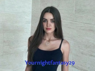 Yournightfantasy29
