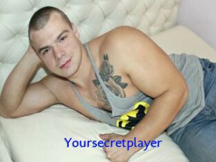 Yoursecretplayer
