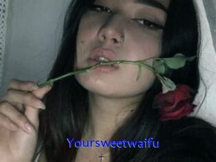 Yoursweetwaifu