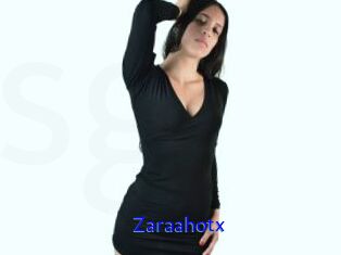 Zaraahotx
