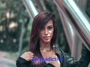 Zarahadictive